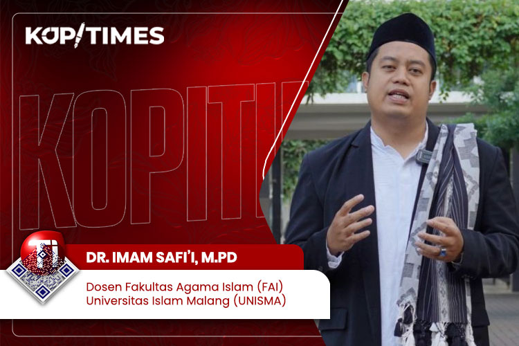 Dr. Imam Safi’i, M.Pd, Dosen Fakultas Agama Islam (FAI), Universitas Islam Malang (UNISMA).