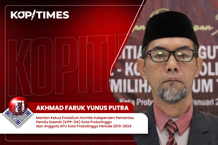 Akhmad Faruk Yunus Putra, Mantan Ketua Presidium Komite Independen Pemantau Pemilu Daerah (KIPP-DA) Kota Probolinggo dan Anggota KPU Kota Probolinggo Periode 2019-2024.