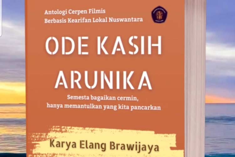 Cover buku Ode Kasih Arunika karya para alumni UB yang tergabung dalam Brawijaya Writer Club. (Istimewa)