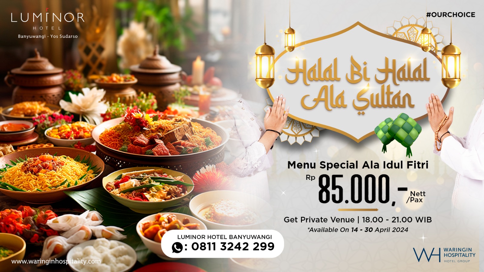 Luminor Hotel Banyuwangi Tawarkan Halal Bi Halal Mewah Ala Sultan