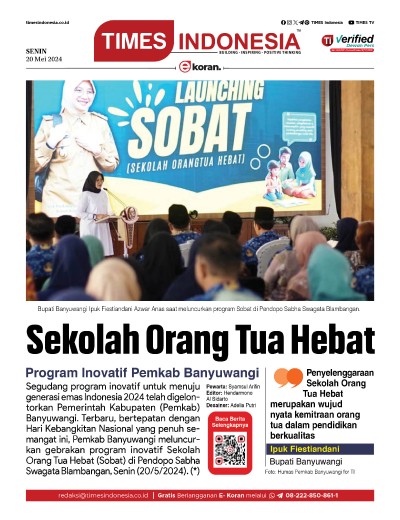  	Edisi Senin,20 Mei 2024: E-Koran, Bacaan Positif Masyarakat 5.0 