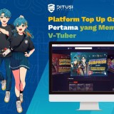 DITUSI Platform Top-up Game Pertama yang Punya V-Tuber