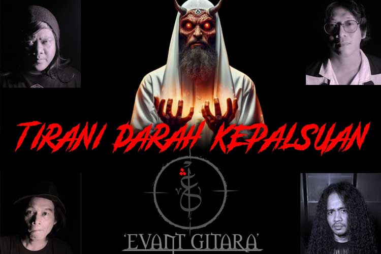 Musisi Metal Evant Gitara Luncurkan Lagu Kritik Sosial Berjudul 'Tirani Darah Kepalsuan'