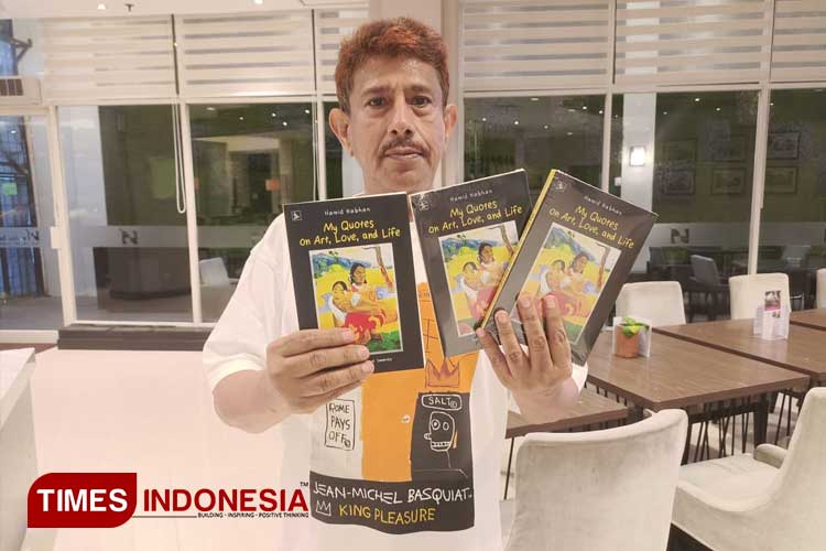 Hamid Nabhan Luncurkan Buku Terbaru ke-51, Quotes Tentang Seni, Cinta, dan Kehidupan