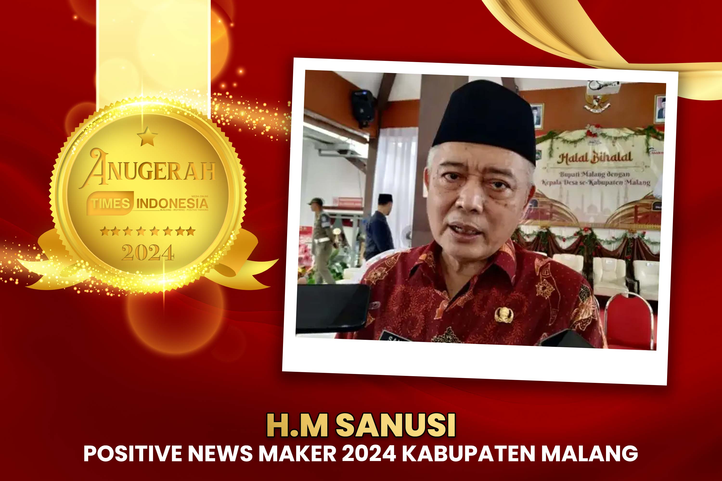 HM Sanusi Raih Positive News Maker, Sosok Pemimpin Berprestasi dan Inovatif Kabupaten Malang