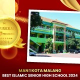 MAN 1 Kota Malang Dinobatkan Sebagai Best Islamic Senior High School 2024