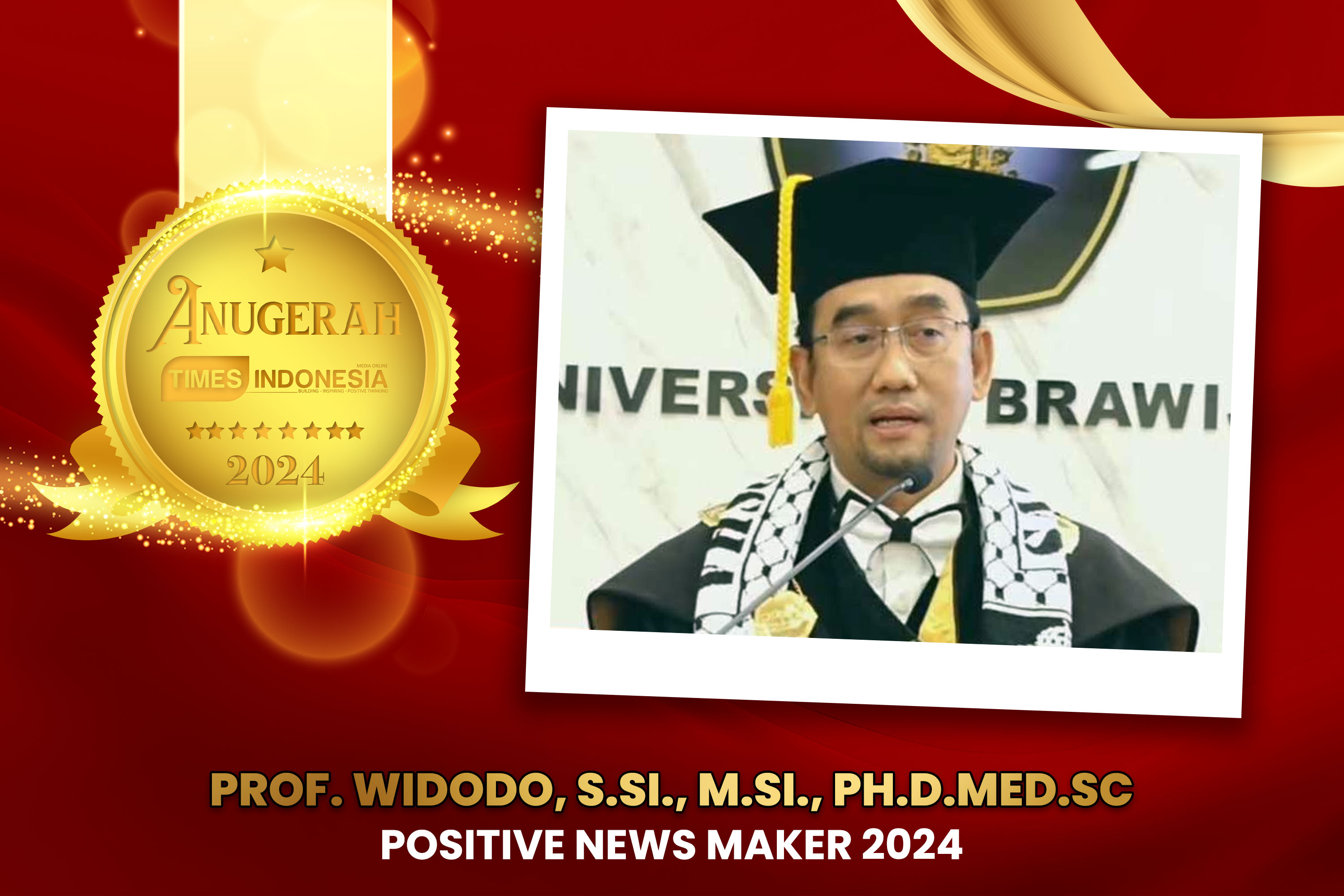 Prof Widodo, Rektor Universitas Brawijaya, Terima Penghargaan Positive News Maker 2024