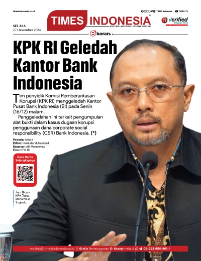 Edisi Selasa, 17 Desember 2024: E-Koran, Bacaan Positif Masyarakat 5.0