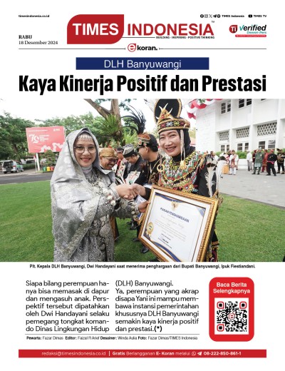Edisi Rabu, 18 Desember 2024: E-Koran, Bacaan Positif Masyarakat 5.0