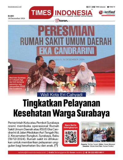 Edisi Rabu, 18 Desember 2024: E-Koran, Bacaan Positif Masyarakat 5.0