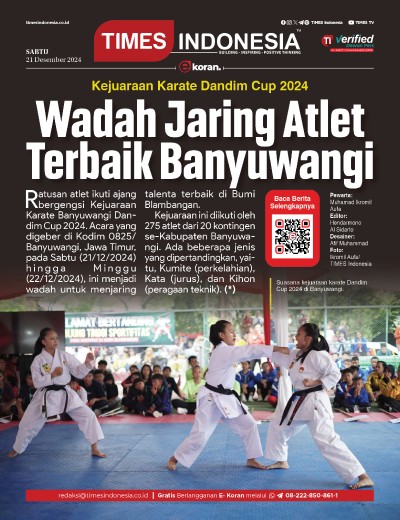 Edisi Sabtu, 21 Desember 2024: E-Koran, Bacaan Positif Masyarakat 5.0