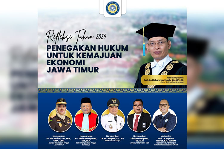 Pamflet bergambar sejumlah tokoh yang mengisi talkshow bertajuk 'Refleksi Tahun 2024, Penegakan Hukum untuk Kemajuan Ekonomi Jawa Timur' di Gedung Unair pada, Jumat (27/12/2024).(Foto: Dok.Unair)