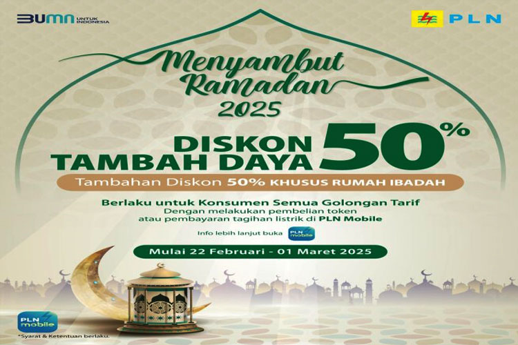 Sambut Ramadan, PLN Beri Diskon 50 Persen Tambah Daya