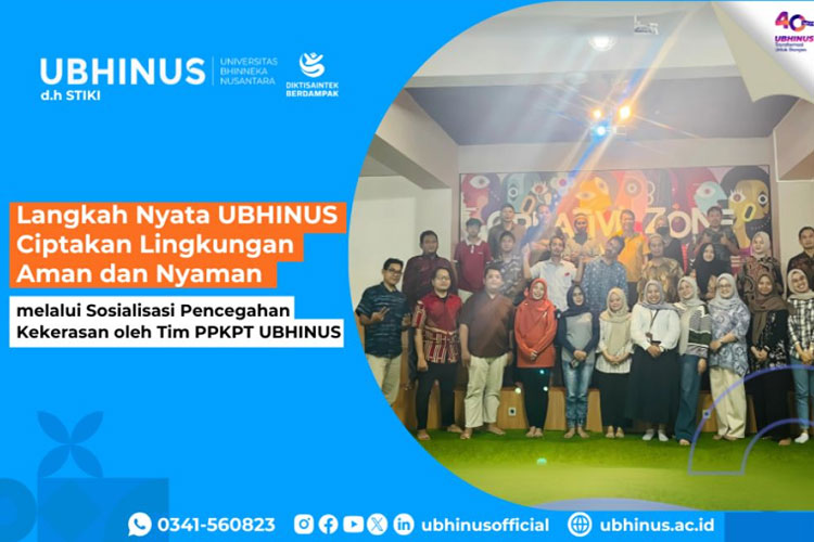 UBHINUS melalui Satuan Tugas Pencegahan dan Penanganan Kekerasan di Perguruan Tinggi (PKKPT) menyelenggarakan Sosialisasi Pencegahan Kekerasan di Lingkungan Kampus.
