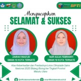 Olimpiade Sains Nasional 2025 Bidang Biologi, Dua Siswi SMAN 10 Kota Ternate Melaju ke Tingkat Provinsi