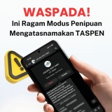 Lima Modus Penipuan Taspen Kian Canggih, Kenali Cirinya!