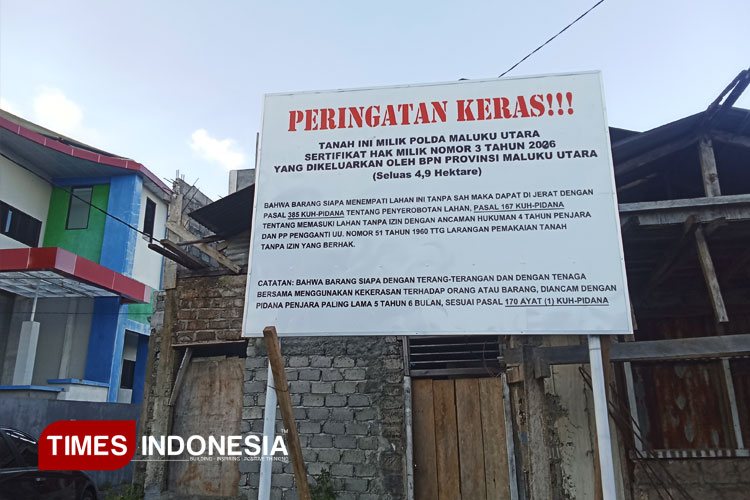 Polda Malut pasang Plang, peringatan keras. (FOTO: Haerun Hamid/TIMES Indonesia)