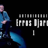 Mengenal Lebih Dekat Erros Djarot Lewat Autobiografi Seribu Halaman