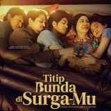 Film Titip Bunda di Surga-Mu Siratkan Kedekatan Batin Seorang Ibu dan Anak-anaknya